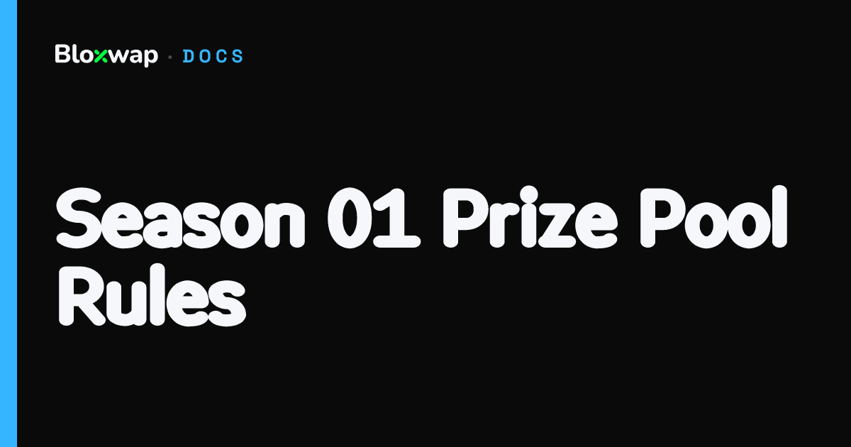 Season 01 Prize Pool Rules